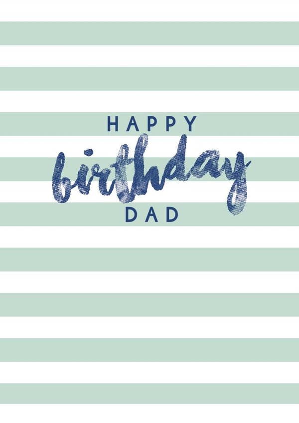 Classic Birthday Card - For Dad - Striped Design created by Kind of Simple Designs