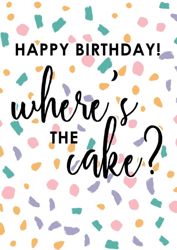 Where's the Cake? Birthday Card created by Heather Victoria Design 