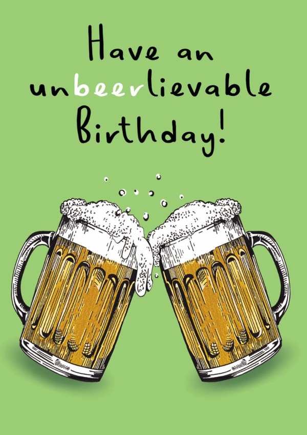 Funny Beer Alcohol Unbeerlieavable Birthday Card created by Amy Florence Design