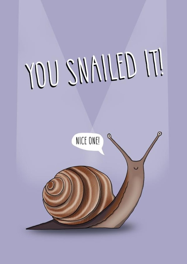 You snailed it, congratulations card created by All The Best