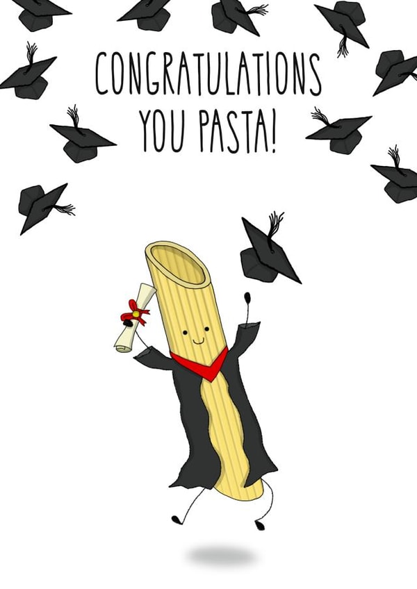 Congratulations you pasta, Graduation Card created by All The Best