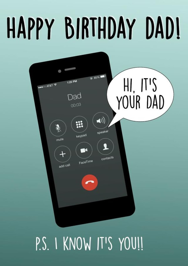 Hi, It's Dad! Happy Birthday Dad Card created by SnailMail