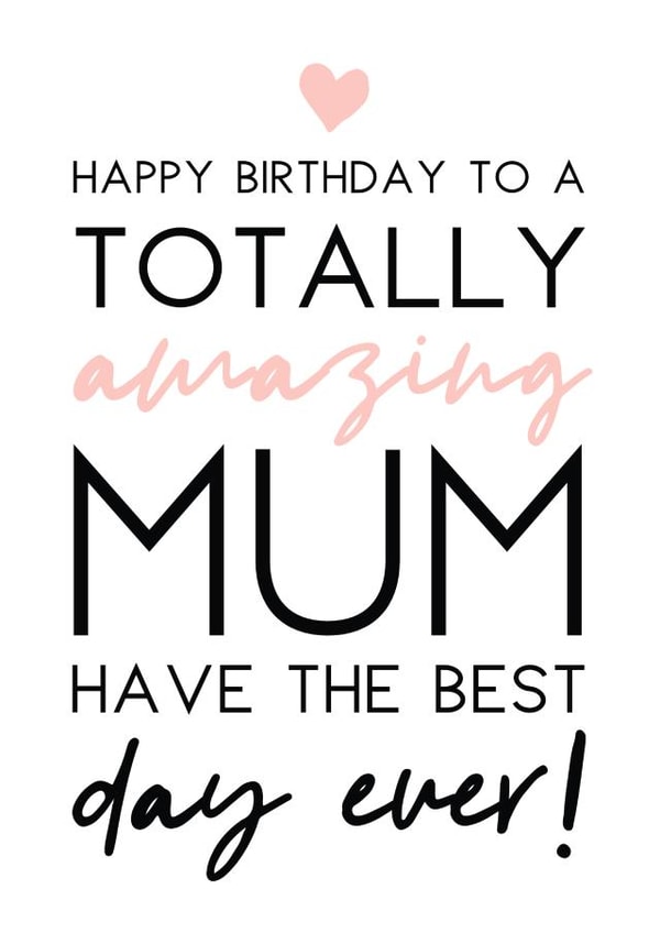 Happy Birthday amazing Mum created by Word Up Creative