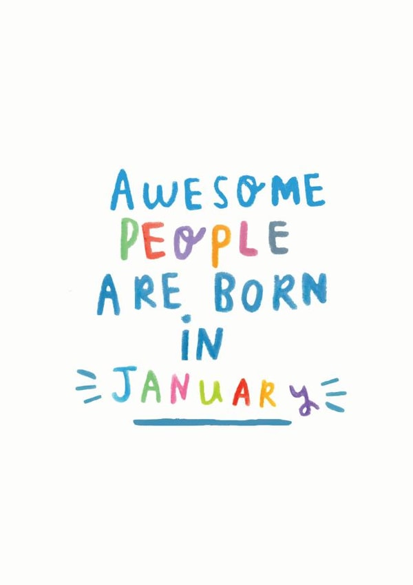 Awesome People Are Born In January created by Ellie Ellie
