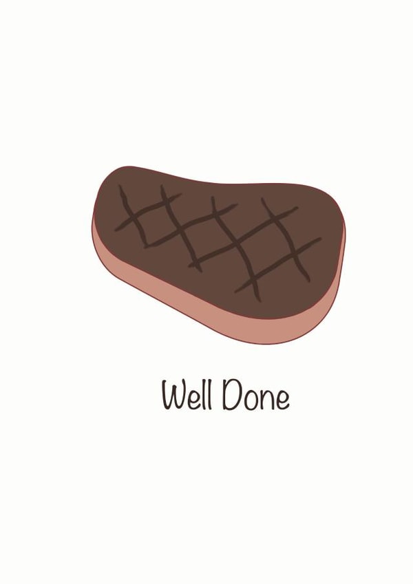 Well Done Congratulations Steak  created by Blueberry Unicorns