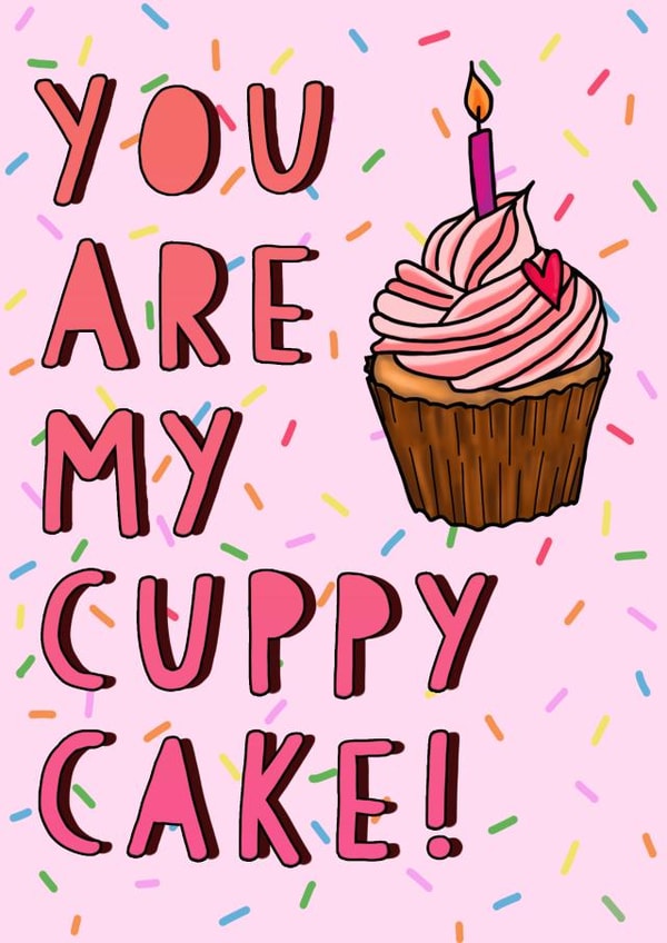 You Are My Cuppy Cake Card created by Serendipity Inspired