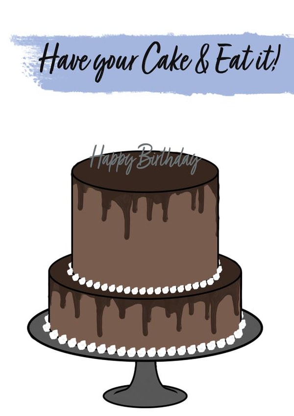 Have your Birthday Cake & Eat it! created by Emma Simonsen