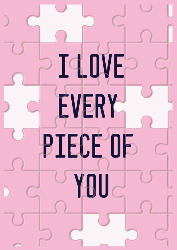 Jigsaw I love every piece of you pun card created by Jasmine Violet