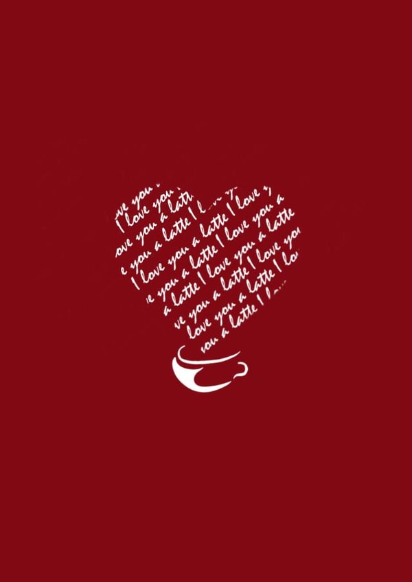 I love you a latte card created by The Mystery Scribe