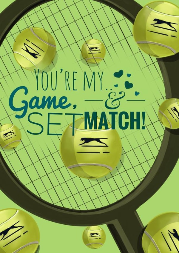 You’re my game, set and match!  created by AP Designs
