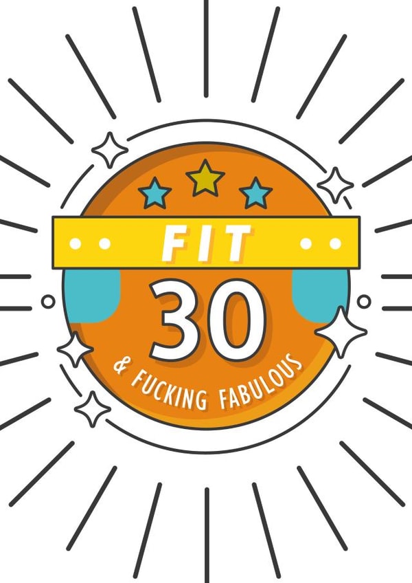 Fit, 30 & Fab created by Loveleigh Prints