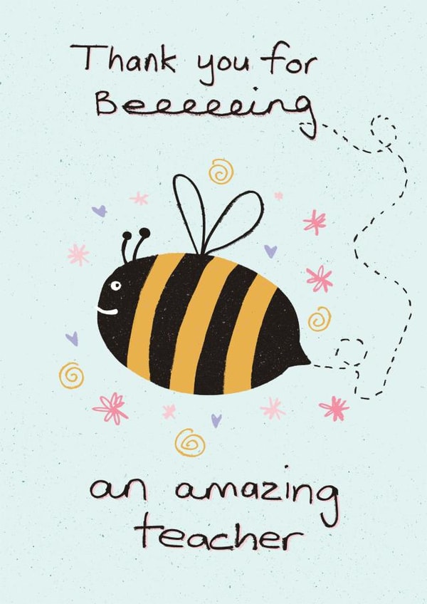 Amazing Teacher Bee Thank You Card created by Sweetlove Press