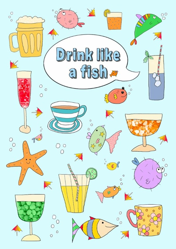 Drink like a fish celebration card. created by The Illustrated Saying