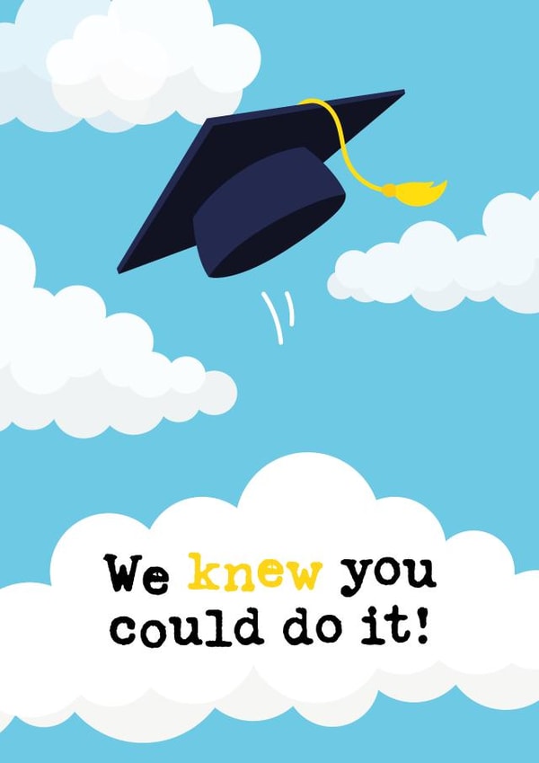 Knew You Could Do It, Graduation Card created by Kiddy Winks Prints