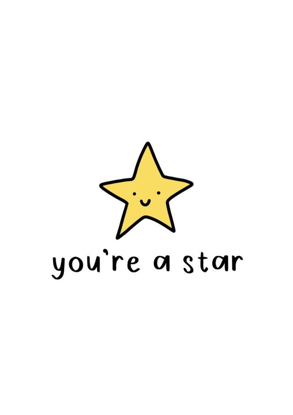 You’re A Star created by SecretlyMegan