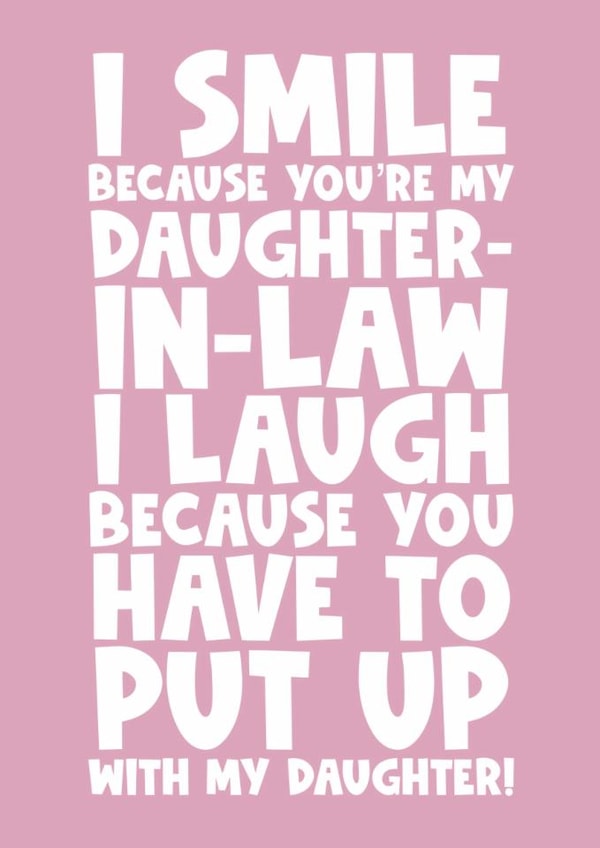 Funny happy birthday greeting card for your daughter-in-law smile laugh son created by Naomi Park