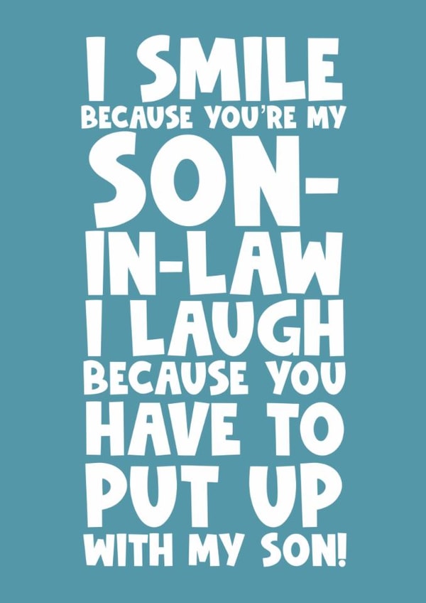 Funny happy birthday greeting card for son-in-law smile laugh created by Naomi Park
