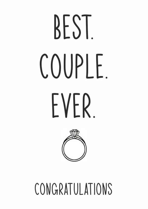 Best couple ever, congratulations engagement ring created by Totally Mailed It