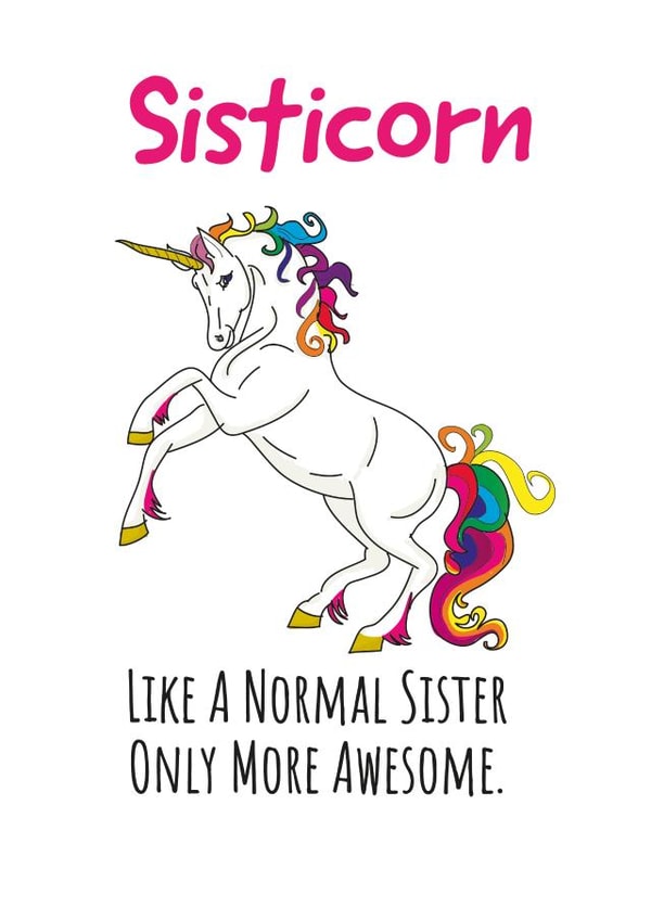Sisticorn, Birthday Unicorn for Sister created by Yeti Design
