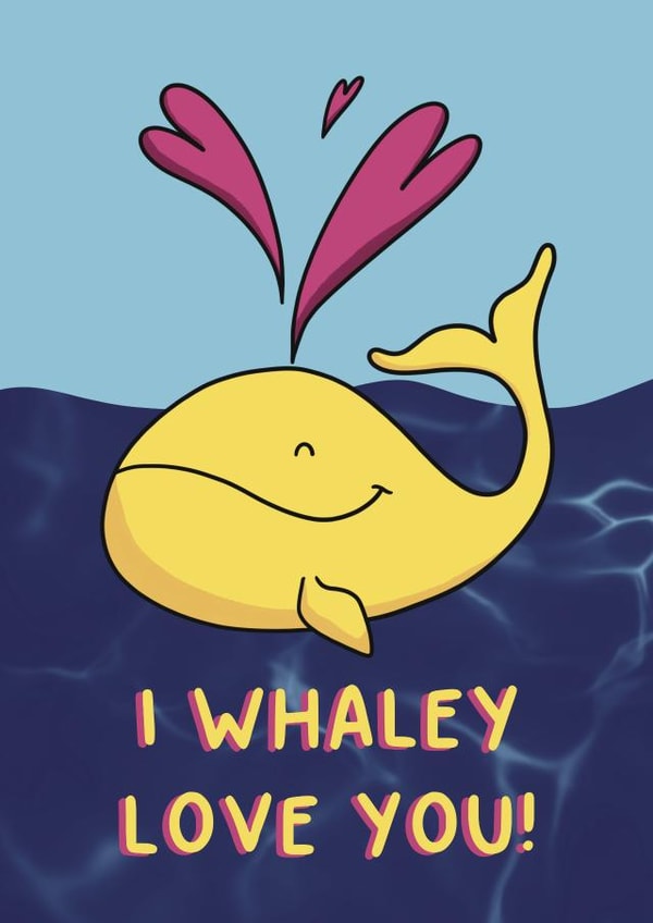 I Whaley Love You! created by Embers and Ink