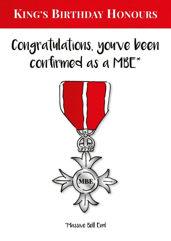MBE* Award - *Massive Bell End, Birthday Card created by Gareth wood