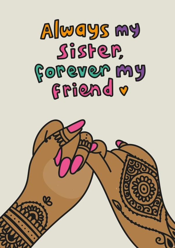 Always My Sister Raksha Bandhan Card created by The Playful Indian