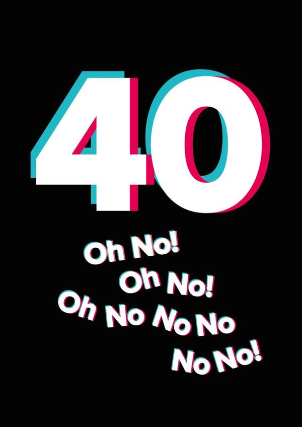 Happy 40th Birthday Tik Tok fan created by Quinton cards
