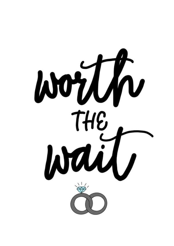 Worth the wait, Postponed Wedding Card created by Hannah Hale