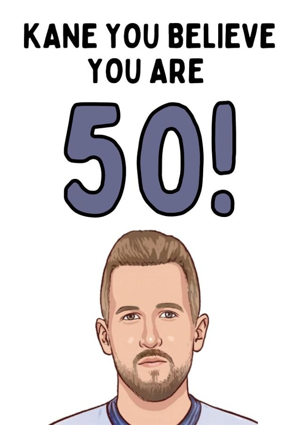 Kane you believe you are 50! created by Original Fox Cards