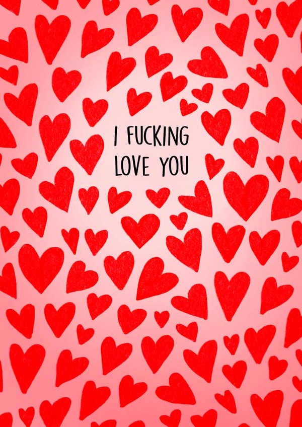 I fucking love you  created by Poppy & Mabel 