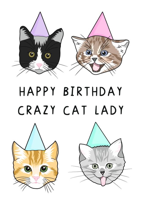 Crazy Cat Lady Birthday Card created by Katy Naughton