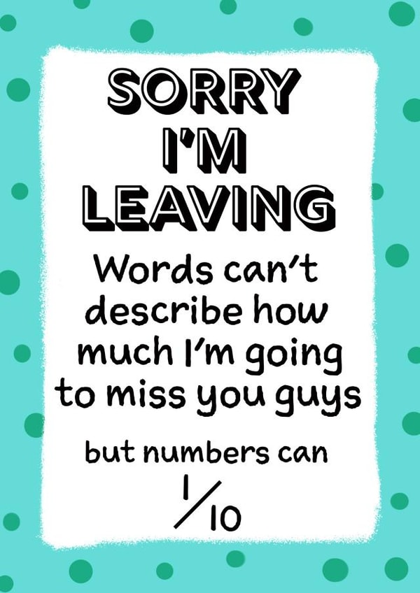 Sorry I'm leaving my job card. created by Jolly Ginger Cards