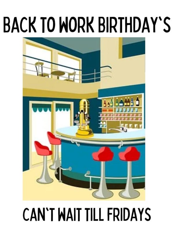 Back to work birthday card created by Jan Munro