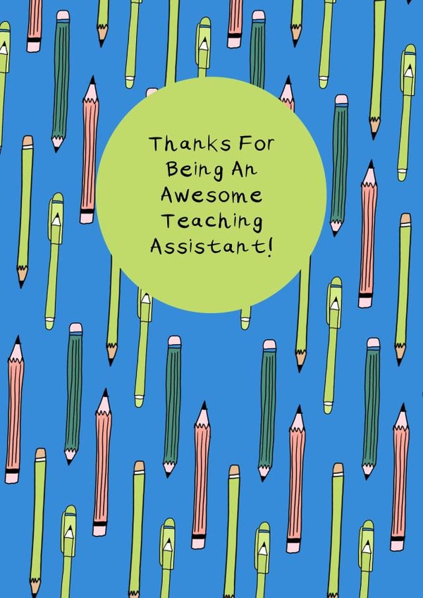 Thanks For Being An Awesome Teaching Assistant! created by Helen Ridley Illustration