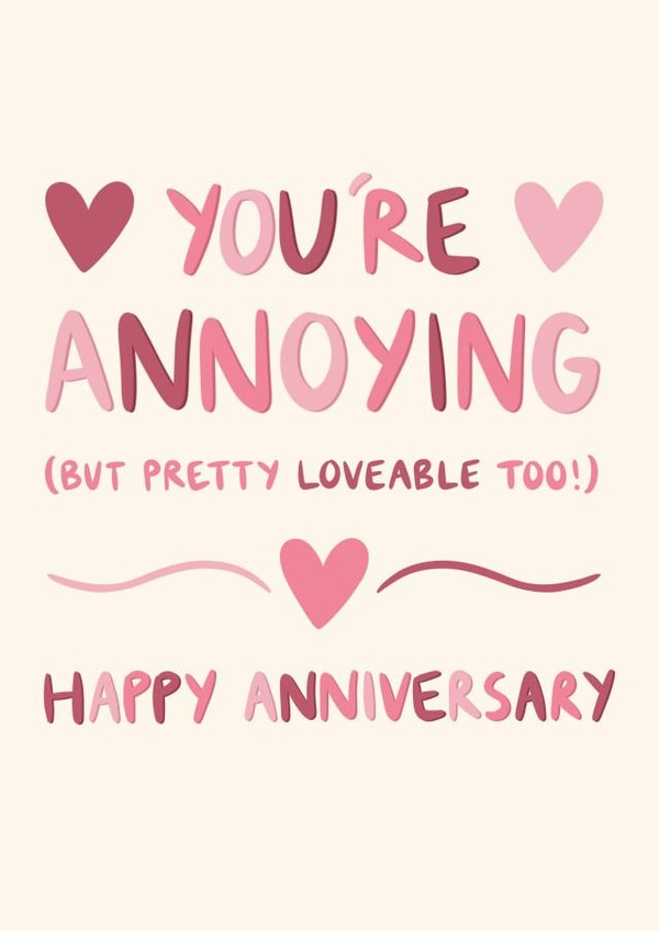 Annoying and Loveable Anniversary Card created by Jess Quinn