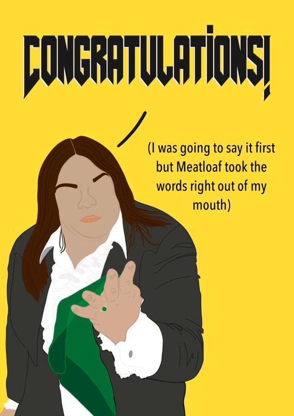 Meatloaf Congratulations card created by Sophie Killingley