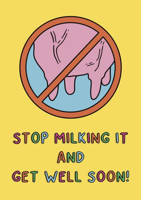 ‘Stop Milking It’ Get Well Soon Card created by Embers and Ink