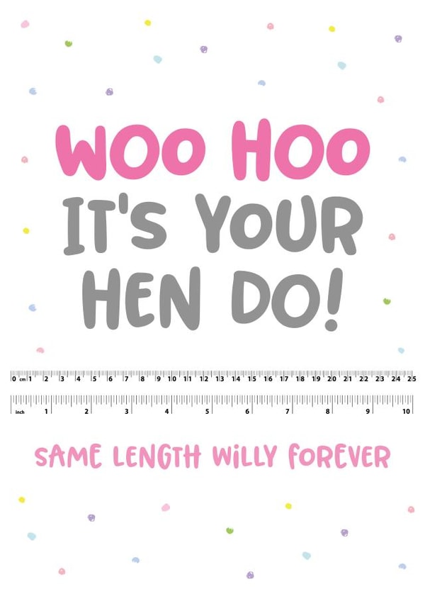 Hen do for a bride to be - Woo hoo It's your hen do! created by Superlush Cards