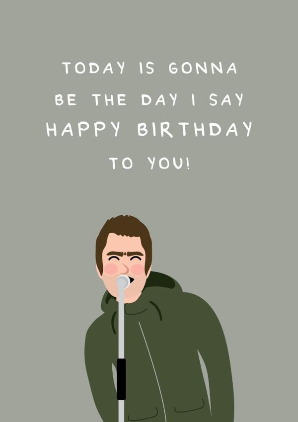 Liam Gallagher Birthday Card created by Fifi Designs