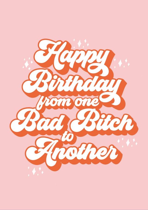 Bad Bitch Birthday Card created by The Foxy Lemon Co.