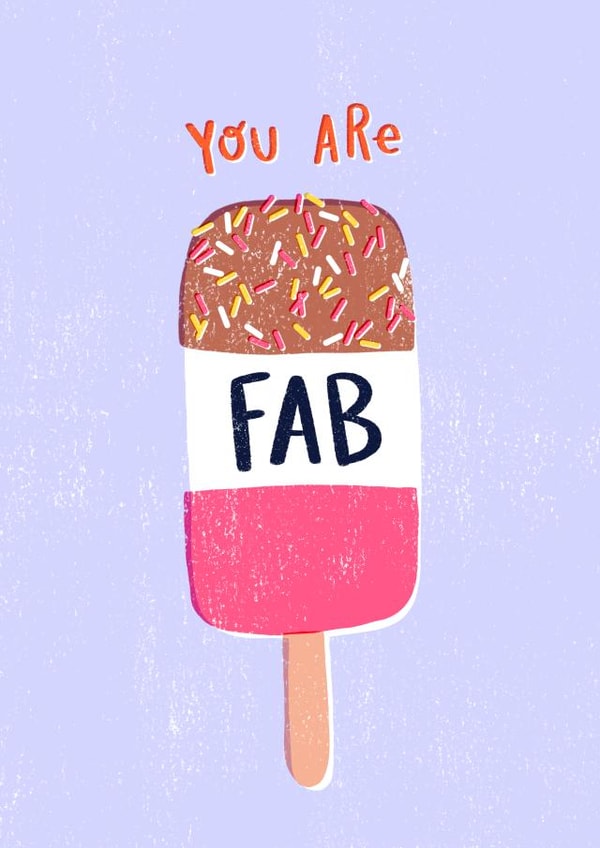 You are fab ice-lolly card created by Louisa Taylor