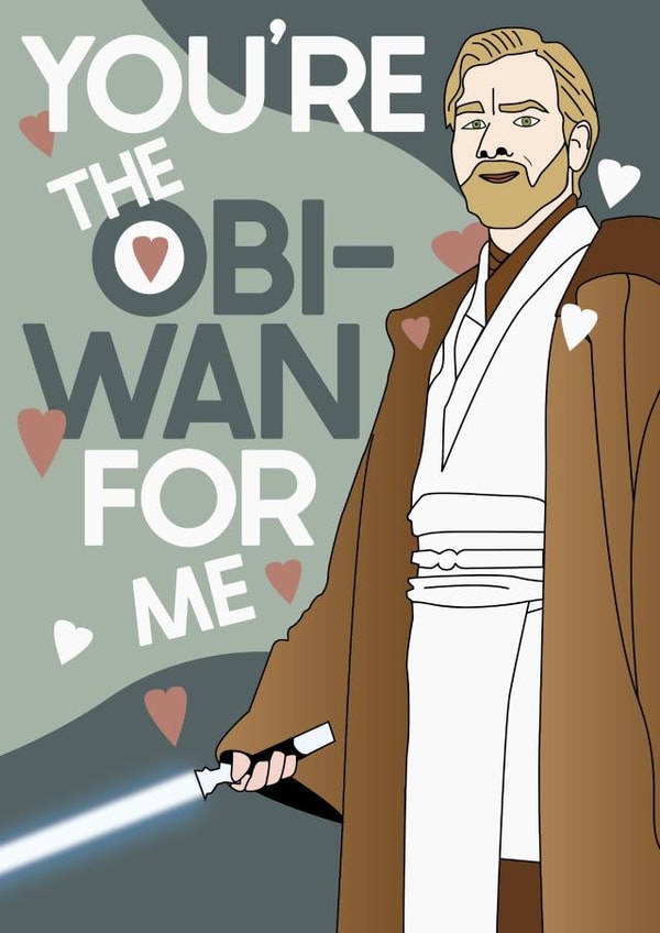 you're the obi-wan for me  created by @punbelievable