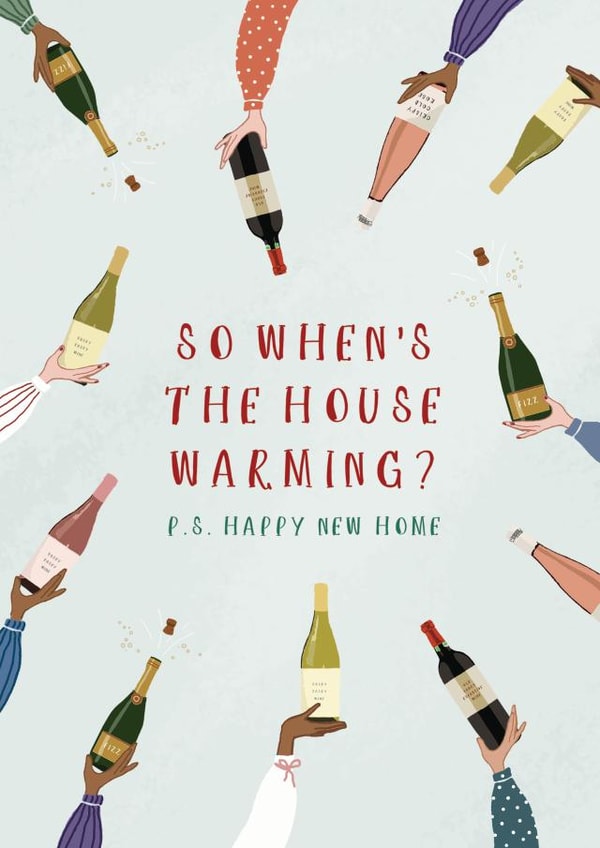 Funny Housewarming New Home Card - Wine - So When's The New House Warming? created by Made for Margot