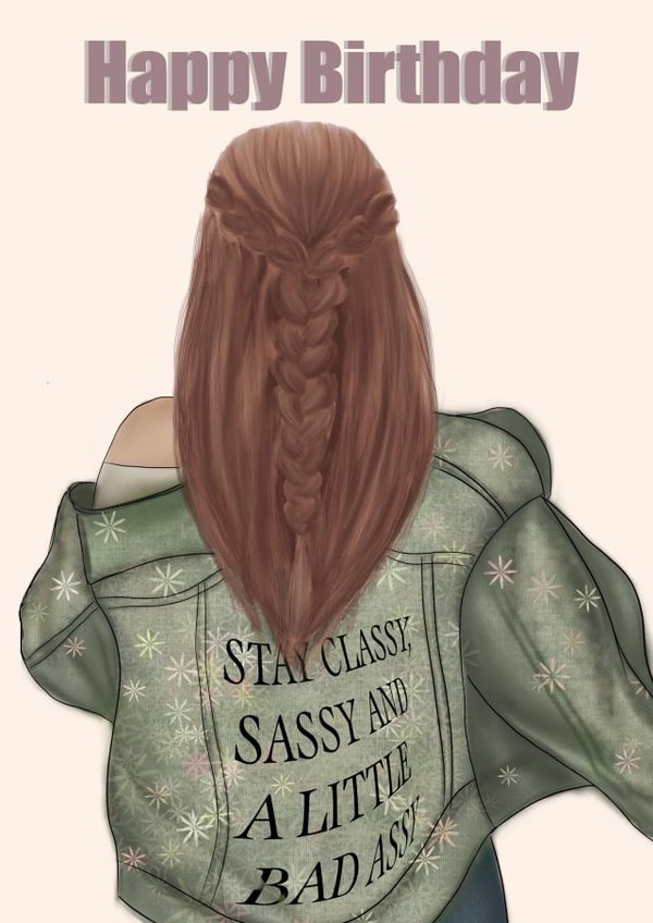 Stay classy, sassy and a little bad assy Birthday Card created by EL ILLUSTRATES