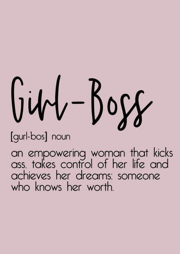 Girl Boss Empowerment Card created by Courtney Kelly