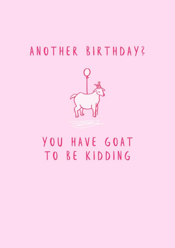 Funny goat pun birthday card created by Katie Moody