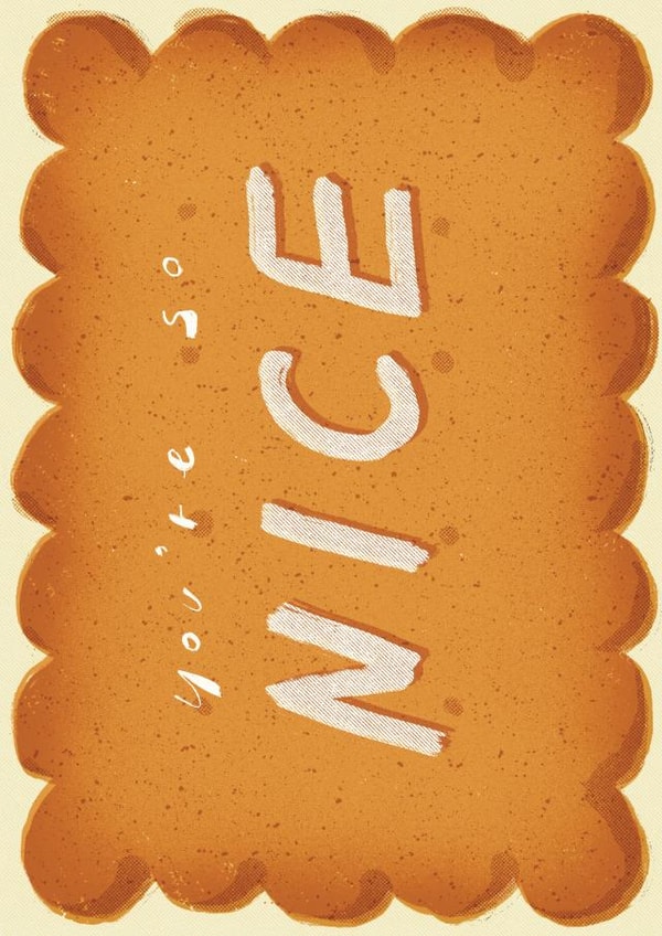 You’re so NICE biscuit Card created by Yan Yu Lee