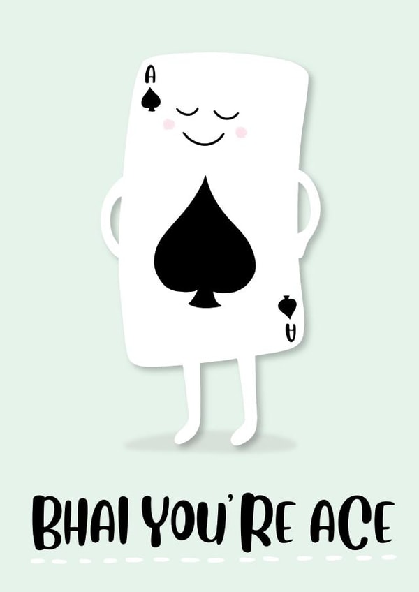 Bhai You’re Ace, Raksha Bandhan Card created by Paper Wishes Co