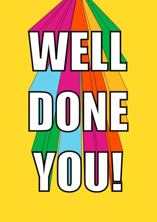 Well Done You! created by Embers and Ink