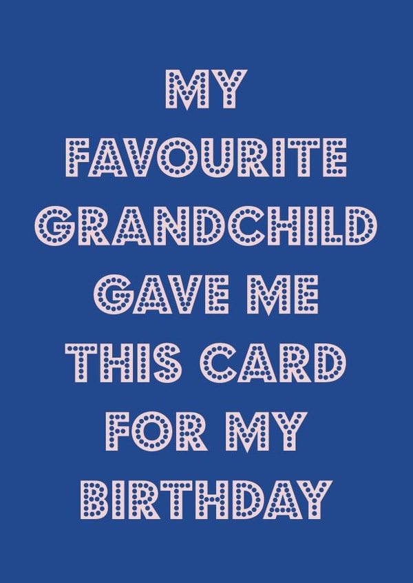 Favourite grandchild birthday card 1001 created by Nicola Jo